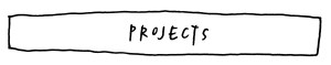 Projects
